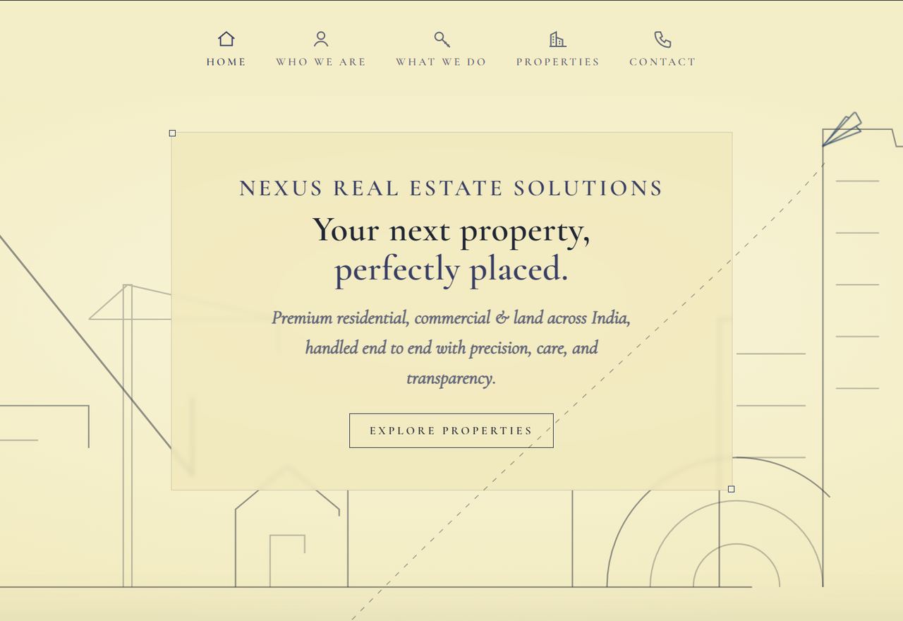 The Nexus Real Estate website homepage: the headline &lsquo;Your next property, perfectly placed&rsquo; set on cream over a fine-line architectural illustration.